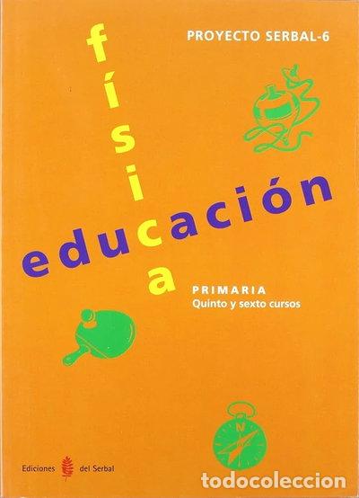 Livros em segunda m&atilde;o: Educaci&oacute; Fisica, 5 i 6 Educaci&oacute; Primaria- 9788476282366
