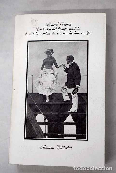 B&uuml;cher: A la sombra de las muchachas en flor.- Proust, Marcel