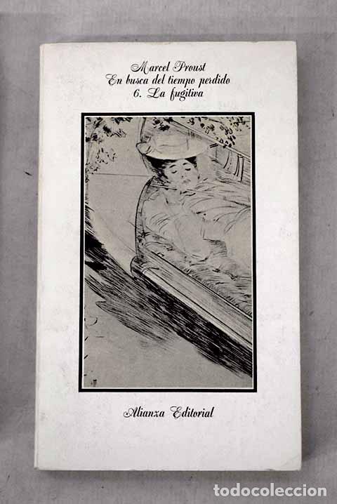 B&uuml;cher: La fugitiva: Proust, Marcel.- Proust, Marcel