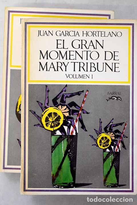 B&uuml;cher: El gran momento de Mary Tribune.- Garc&iacute;a Hortelano, Juan