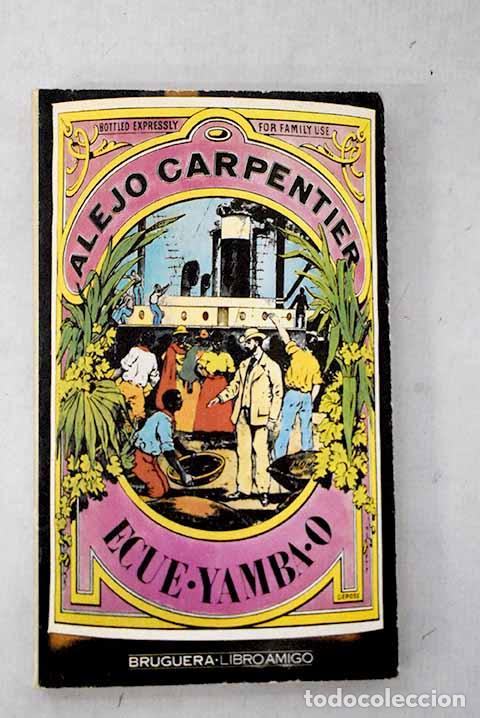 B&uuml;cher: Ecue-Yamba-O: Carpentier, Alejo.- Carpentier, Alejo