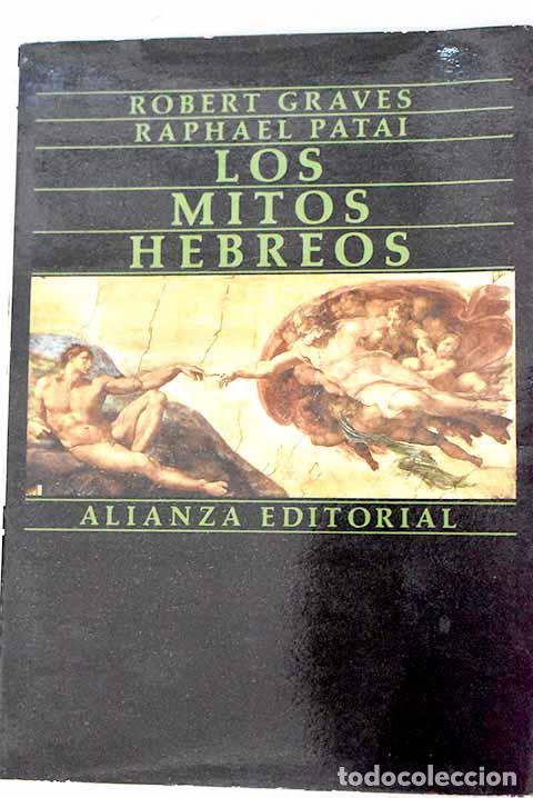 B&uuml;cher: Los mitos hebreos: Graves, Robert.- Graves, Robert
