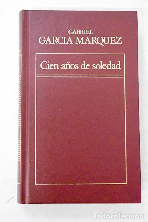 Livres: Cien a&ntilde;os de soledad.- Garc&iacute;a M&aacute;rquez, Gabriel