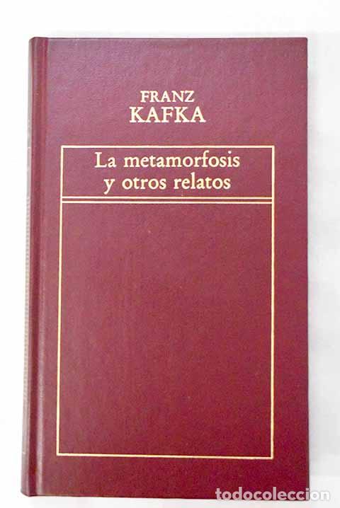 Livres: La metamorfosis y otros relatos.- Kafka, Franz