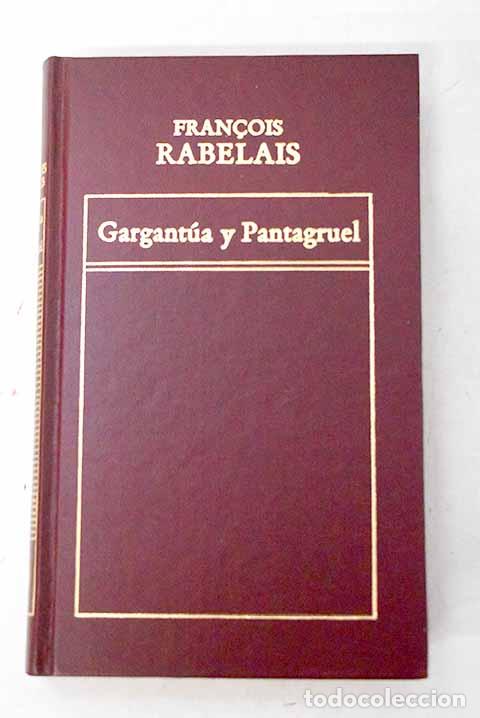 Libri di seconda mano: Gargant&uacute;a y Pantagruel.- Rabelais, Francois