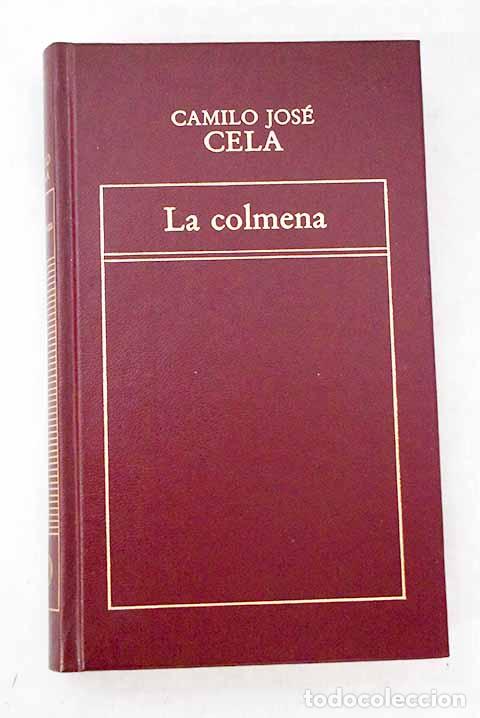 Libri di seconda mano: La colmena: Cela, Camilo Jos&eacute;.- Cela, Camilo Jos&eacute;