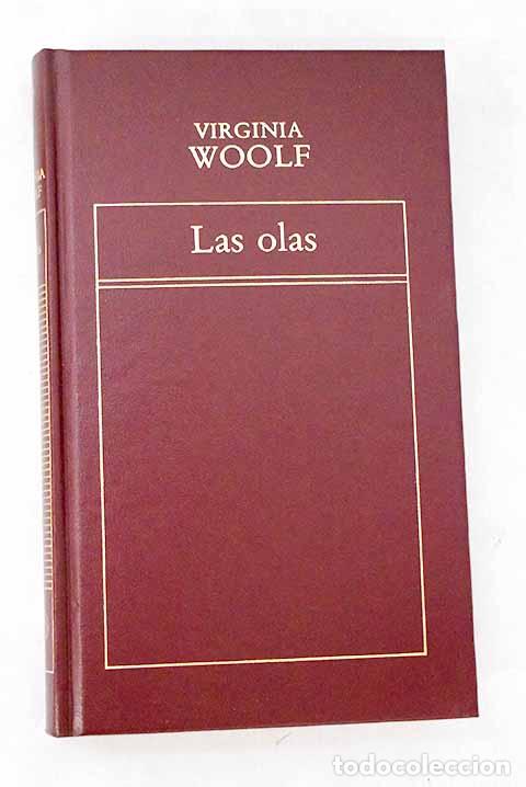 Livros em segunda m&atilde;o: Las olas: Woolf, Virginia.- Woolf, Virginia