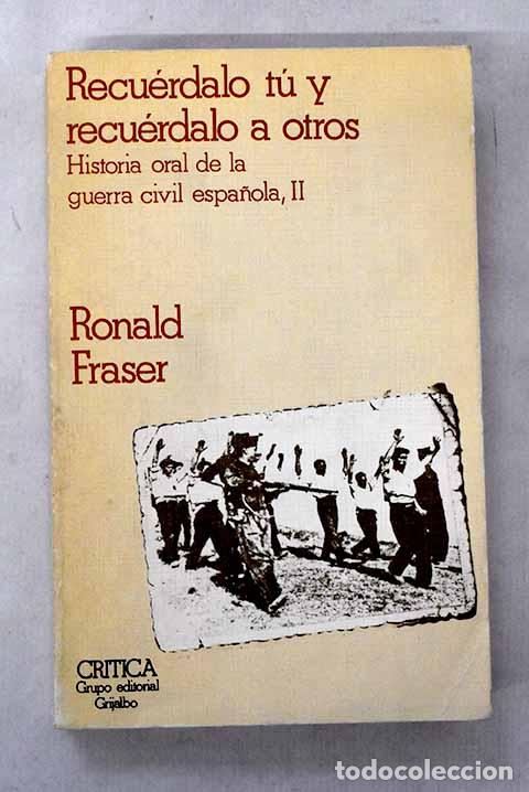 Livros em segunda m&atilde;o: Recu&eacute;rdalo t&uacute; y recu&eacute;rdalo a otros: historia oral de la guerra civil espa&ntilde;ola, Tomo II
