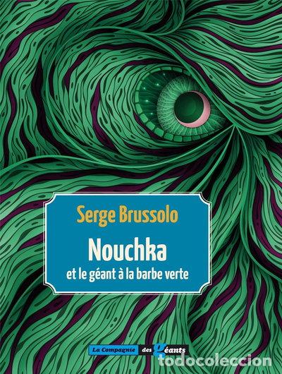 Libri di seconda mano: Nouchka et le g&eacute;ant &agrave; la barbe verte- 9782845473768
