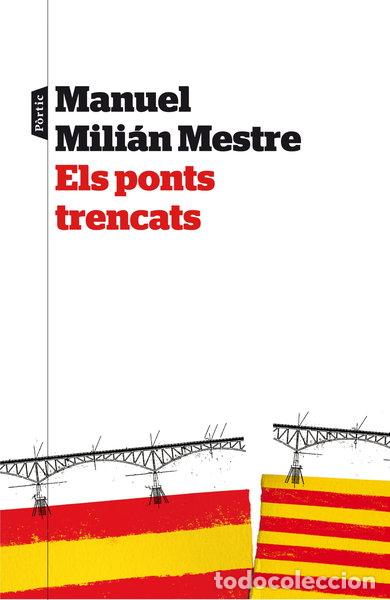 Libri di seconda mano: Els ponts trencats- 9788498093063