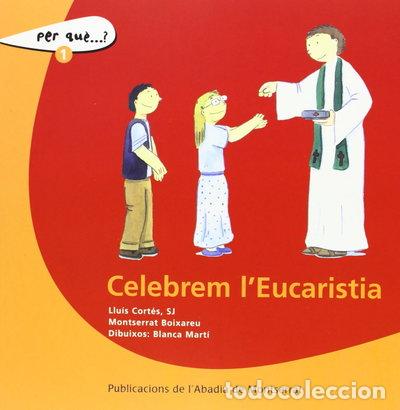 Libri di seconda mano: Celebrem l'Eucaristia- 9788484151562