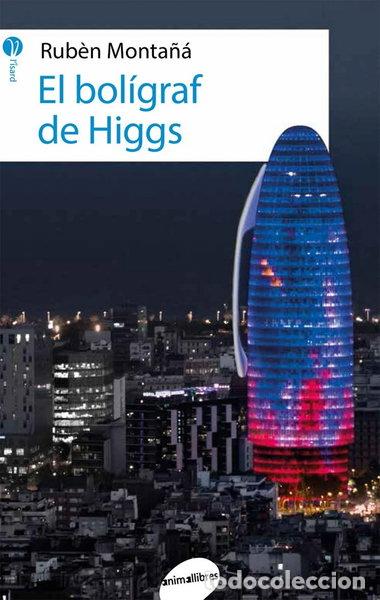Libri di seconda mano: El bol&iacute;graf de Higgs- 9788416844227