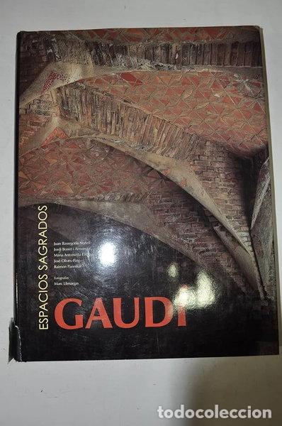 Libros: Gaudi: Espais Sagrats- 9788477828716