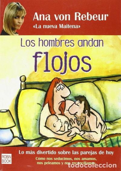 B&uuml;cher: Los hombres andan flojos- 9788479276904
