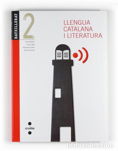 B&uuml;cher: Llengua catalana i literatura. 2 Batxillerat- 9788466122740