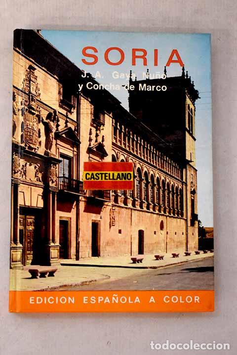 Livros em segunda m&atilde;o: Soria: Gaya Nu&ntilde;o, Juan Antonio.- Gaya Nu&ntilde;o, Juan Antonio