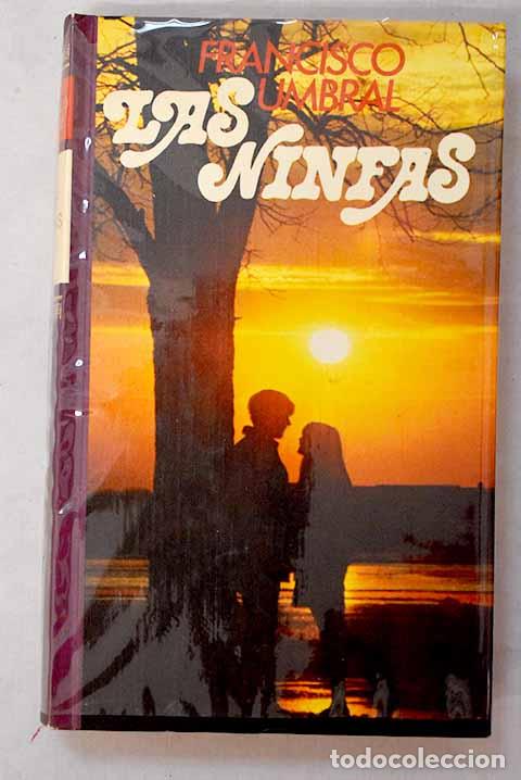 Libros: Las ninfas: Umbral, Francisco.- Umbral, Francisco