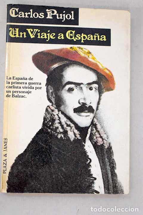 Libros: Un viaje a Espa&ntilde;a: Pujol, Carlos.- Pujol, Carlos