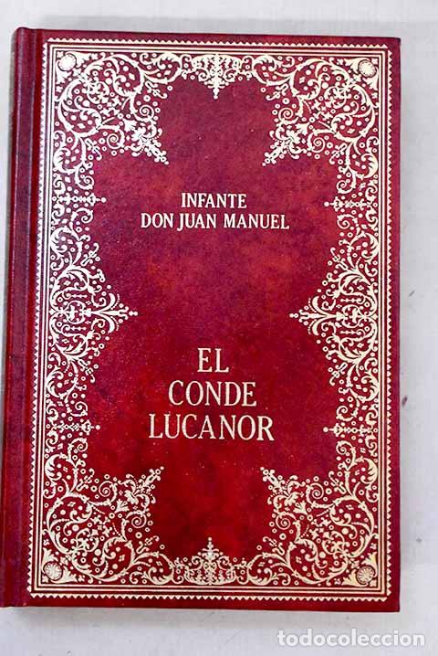 Libros: El Conde Lucanor: Don Juan Manuel.- Don Juan Manuel