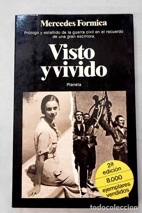 Libros: Visto y vivido, 1931-1937: peque&ntilde;a historia de ayer.- Formica, Mercedes