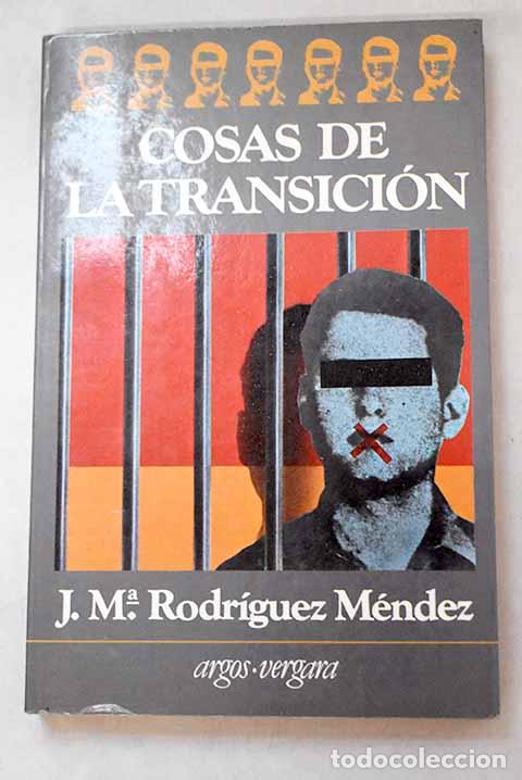 Livros em segunda m&atilde;o: Cosas de la transici&oacute;n.- Rodr&iacute;guez M&eacute;ndez, Jos&eacute; Mar&iacute;a