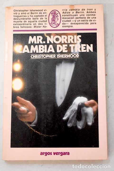 Livros em segunda m&atilde;o: Mr. Morris cambia de tren.- Isherwood, Christopher