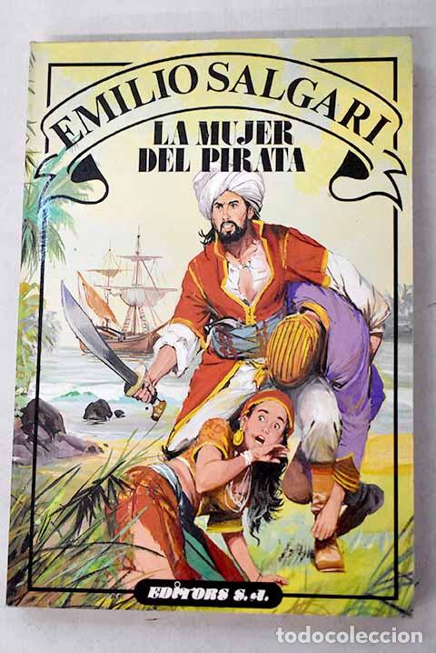 Livros em segunda m&atilde;o: La mujer del pirata: Salgari, Emilio.- Salgari, Emilio