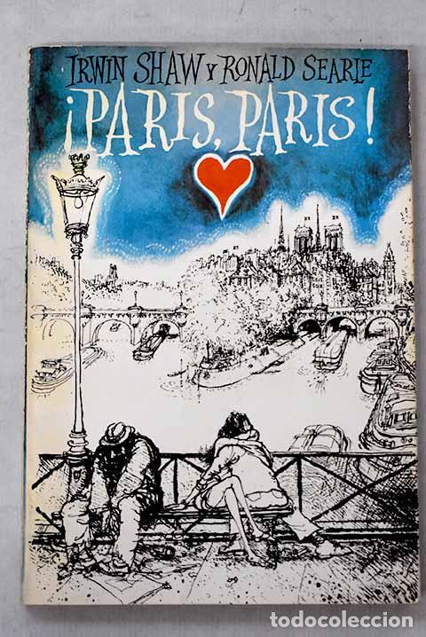 Livros em segunda m&atilde;o: &iexcl;Paris, Paris!: Shaw, Irwin.- Shaw, Irwin