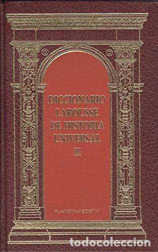 Livros em segunda m&atilde;o: Diccionario Larousse de Historia Universal II- 9788439507703