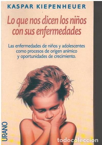Livres: Lo que nos dicen los ni&ntilde;os con sus enfermedades- 9788479530334