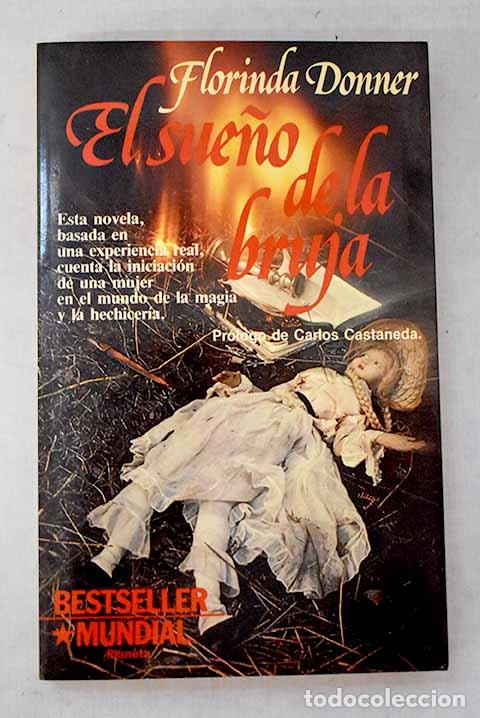 Livres: El sue&ntilde;o de la bruja.- Donner, Florinda