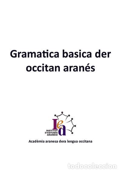 Livres: Gramatica basica der occitan aran&eacute;s- 9788460843085
