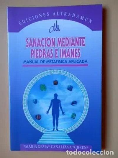 Livres: Sanaci&oacute;n mediante piedras e imanes- 9788460478447