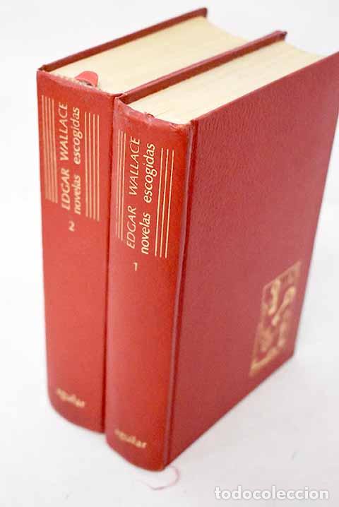 Libros: Novelas escogidas: Wallace, Edgar.- Wallace, Edgar