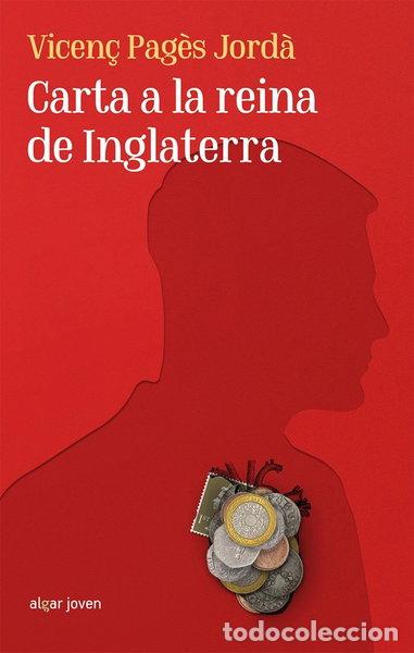 Libros: Carta a la reina de Inglaterra- 9788491420514