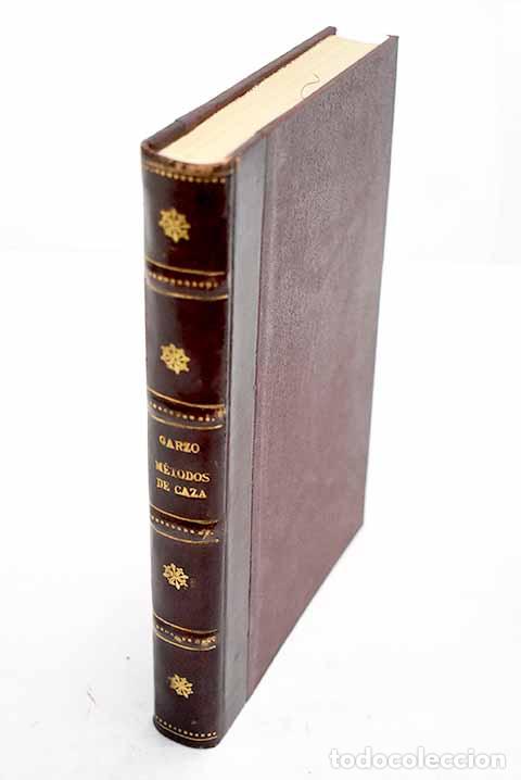 Livres: M&eacute;todos de caza: Morales Garzo, Antonio.- Morales Garzo, Antonio
