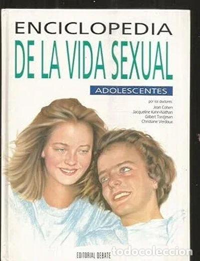 Libros: Enciclopedia de la Vida Sexual: Adolescentes- 9788474445008