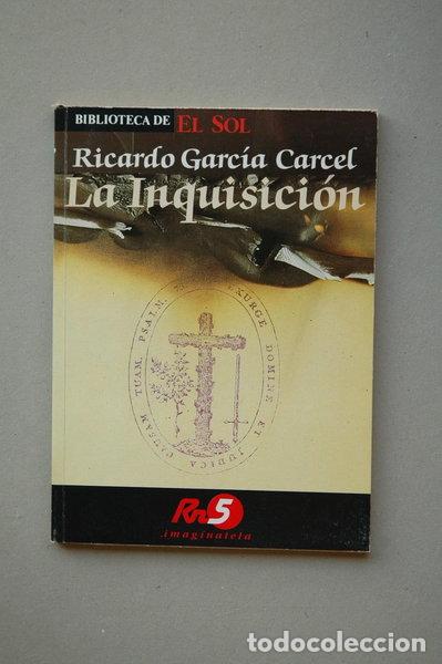 Libros: La Inquisici&oacute;n- 9788479690113