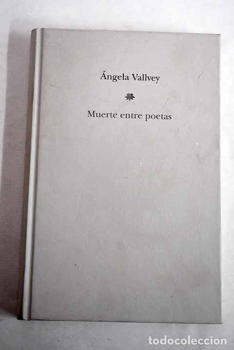 books: Muerte entre poetas: Vallvey, &Aacute;ngela.- Vallvey, &Aacute;ngela