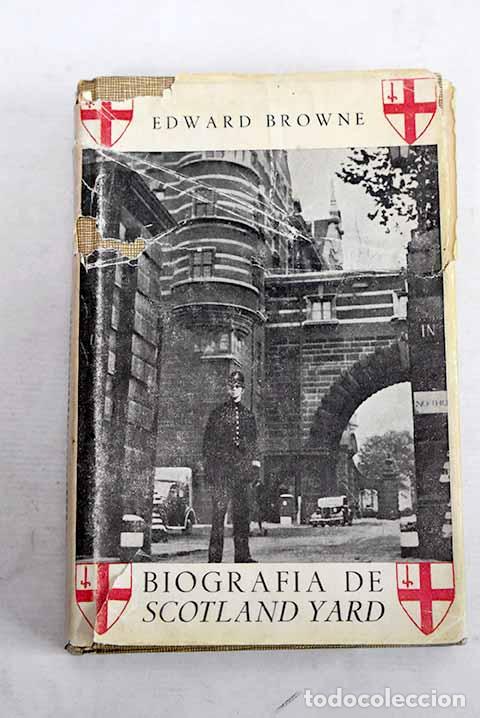 books: Biograf&iacute;a de Scotland Yard.- Browne, Edward