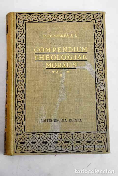 Libros: Compendium Theologiae Moralis, tomo II.- Gury, Jean-Pierre