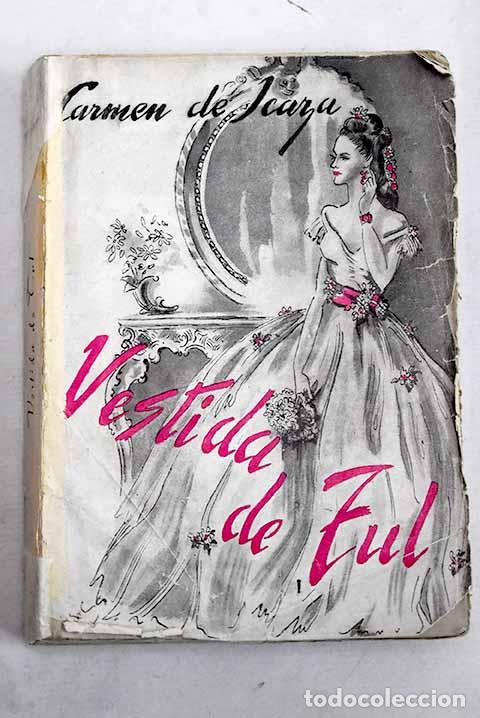 Libros: Vestida de tul: Icaza, Carmen de.- Icaza, Carmen de