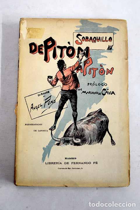 Libros: De pit&oacute;n a pit&oacute;n: Cavia, Mariano de.- Cavia, Mariano de