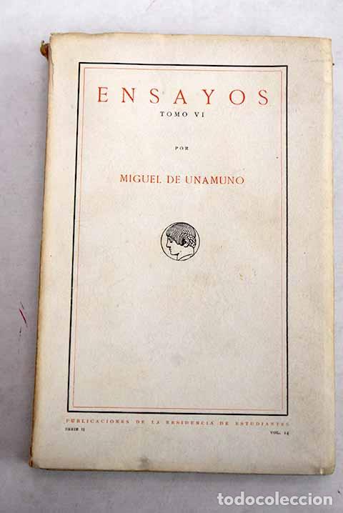 Libros: Ensayos, tomo VI: Unamuno, Miguel de.- Unamuno, Miguel de