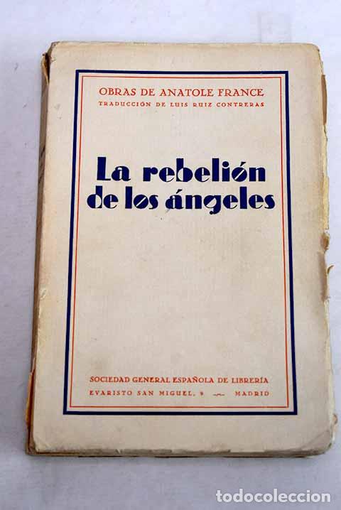 Libros: La rebeli&oacute;n de los &aacute;ngeles.- France, Anatole