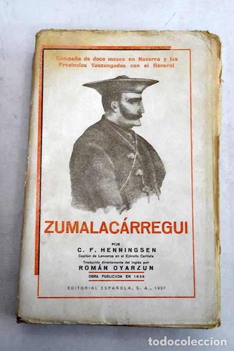 Libros: Campa&ntilde;a de doce meses en Navarra y las Provincias Vascongadas con el general Zumalac&aacute;rregui