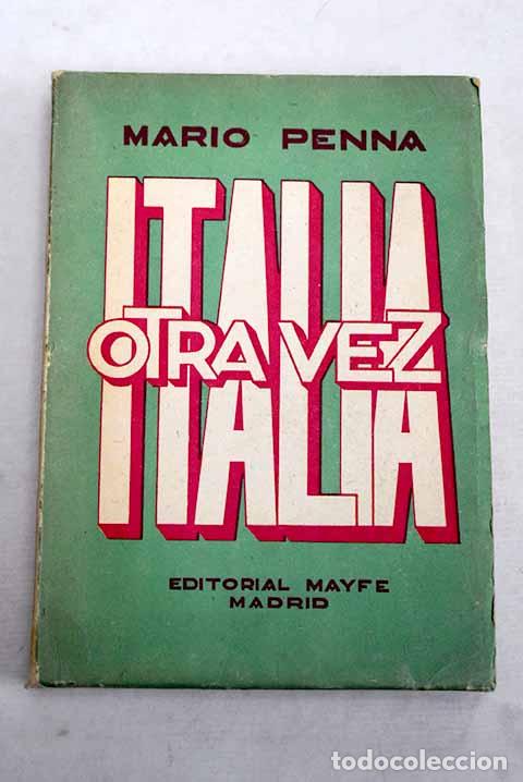 Libros: Italia, otra vez: Penna, Mario.- Penna, Mario