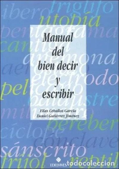 Libri di seconda mano: Manual del bien decir y escribir- 9788426332769