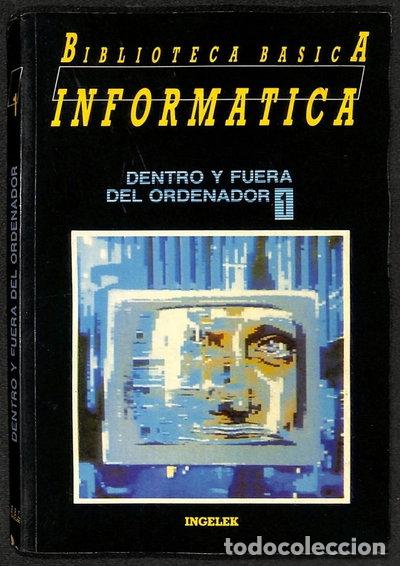 Libri di seconda mano: Dentro y fuera del ordenador- 9788485831326