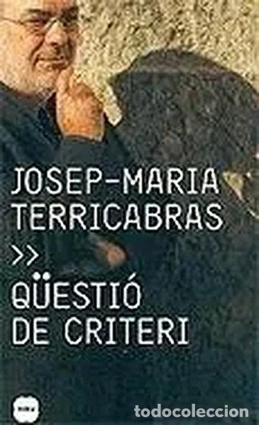 Libri di seconda mano: Q&uuml;esti&oacute; de criteri- 9788496499003